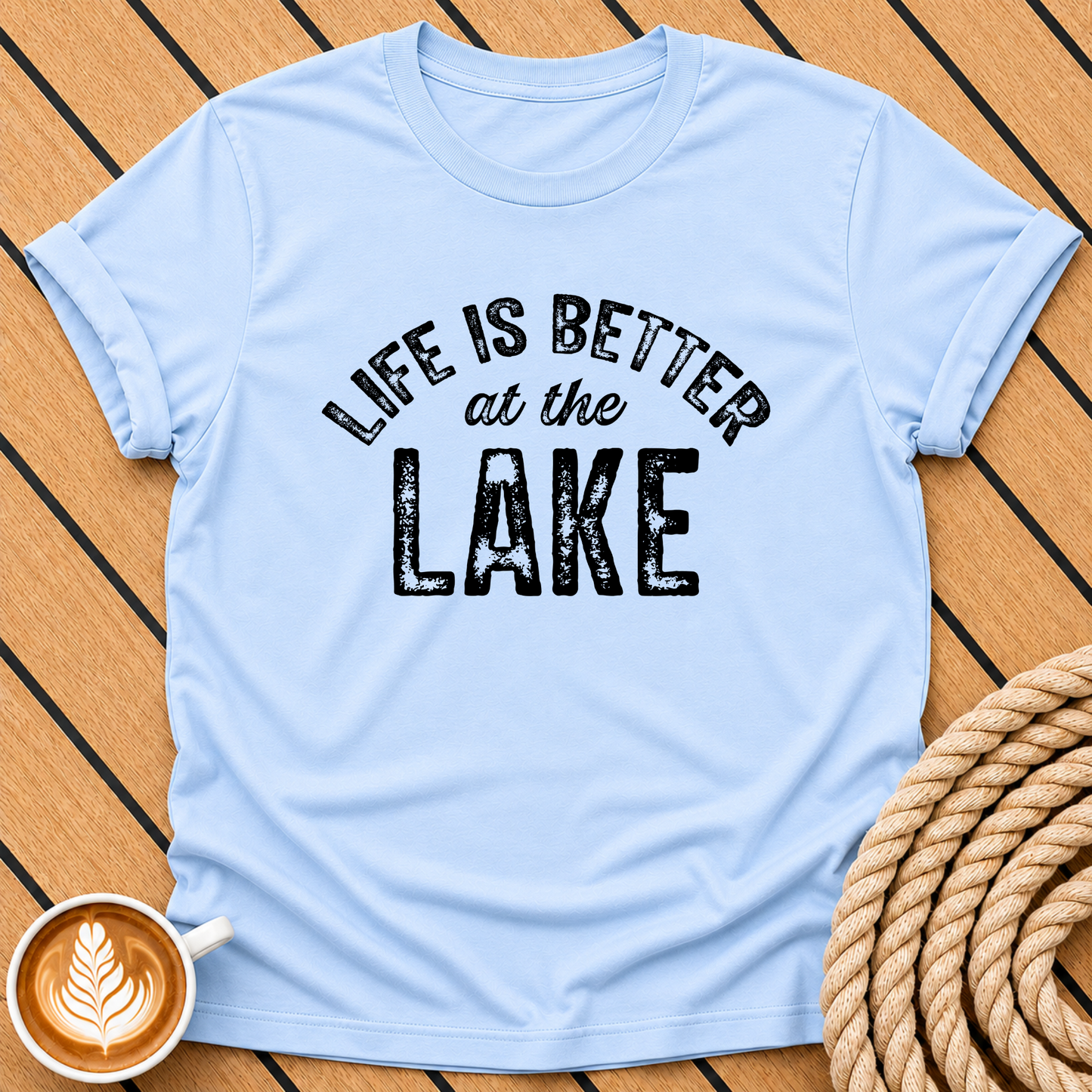 Life Is Better at the Lake Life T-Shirt