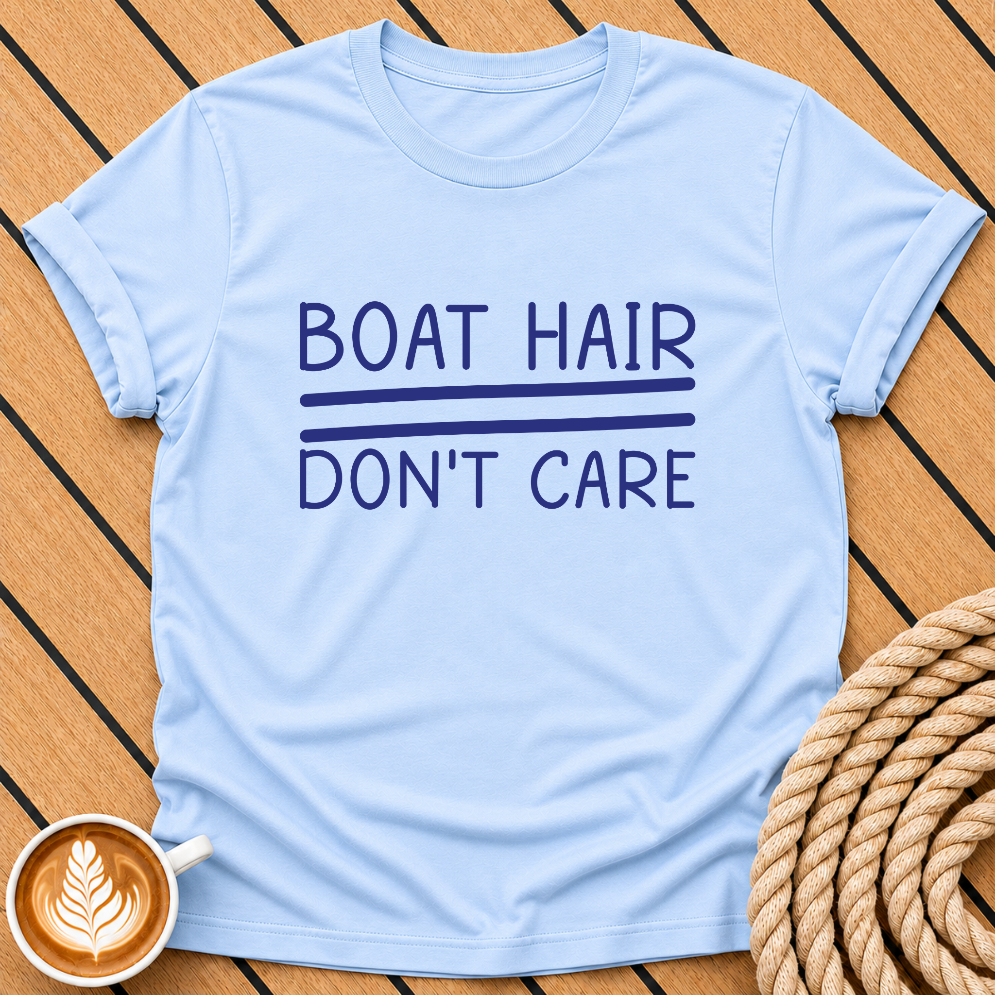 Boat Hair Don't Care T-Shirt