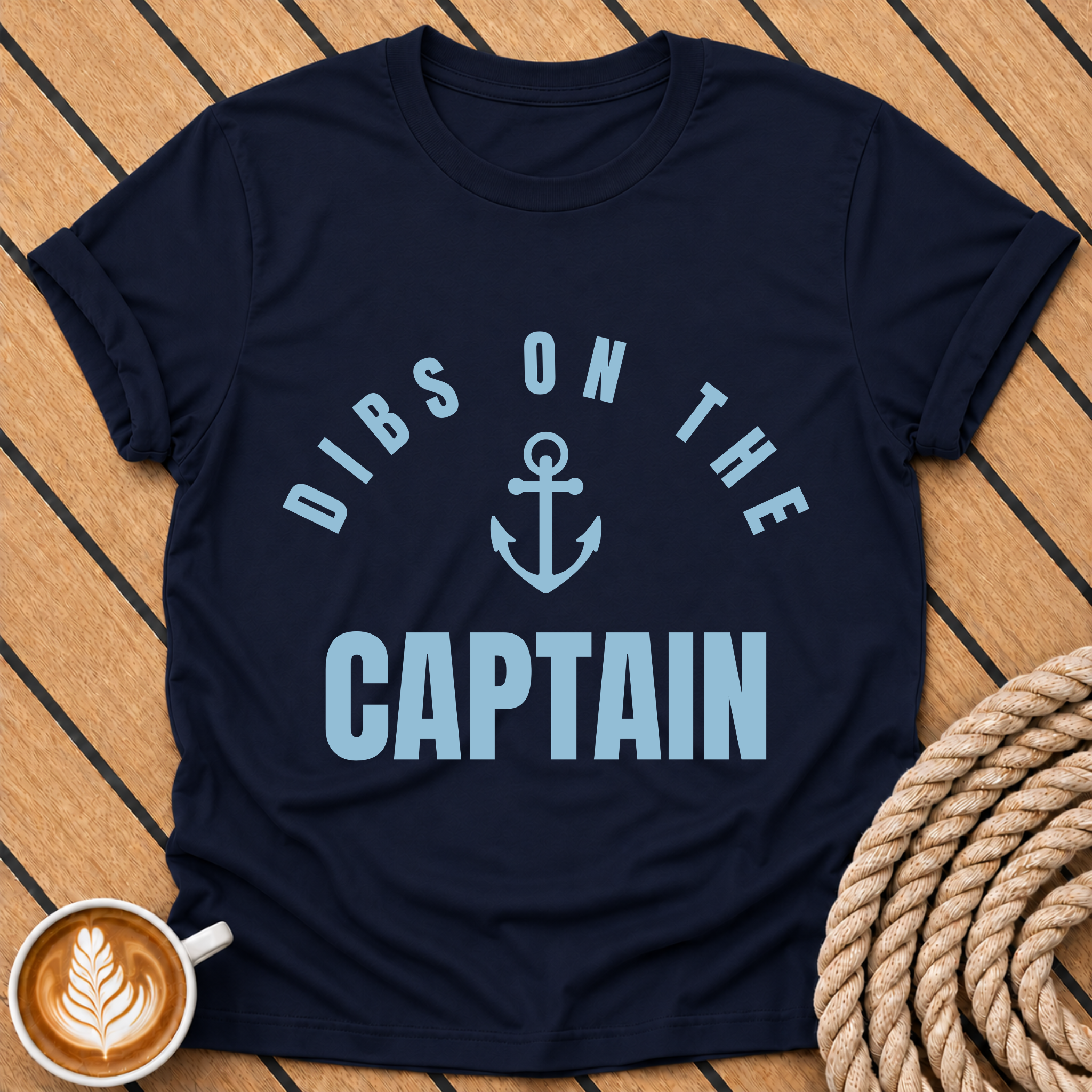 Dibs On The Captain T-Shirt