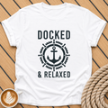 Docked & Relaxed Anchor Nautical Boating  T‑Shirt