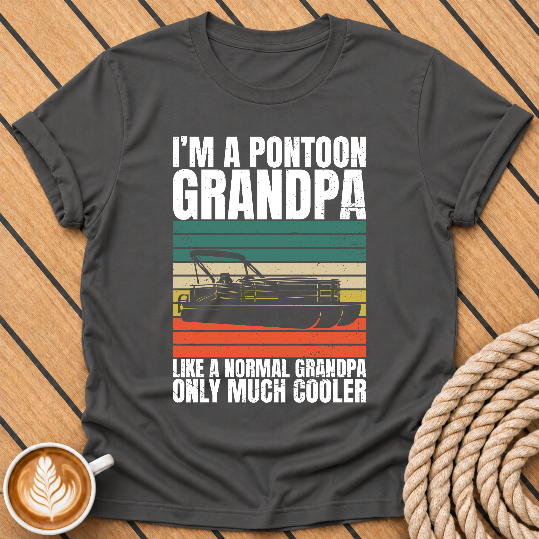 I'm a Pontoon Grandpa Like a Normal Grandpa Only Much Cooler T-Shirt
