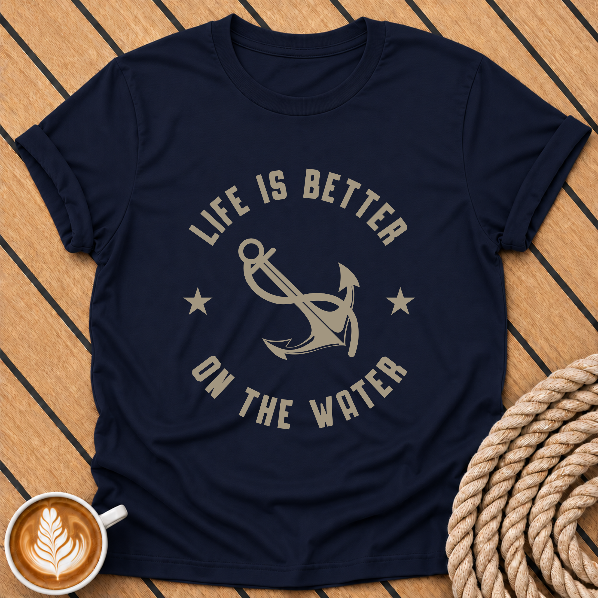 Life Is Better On The Water T-Shirt