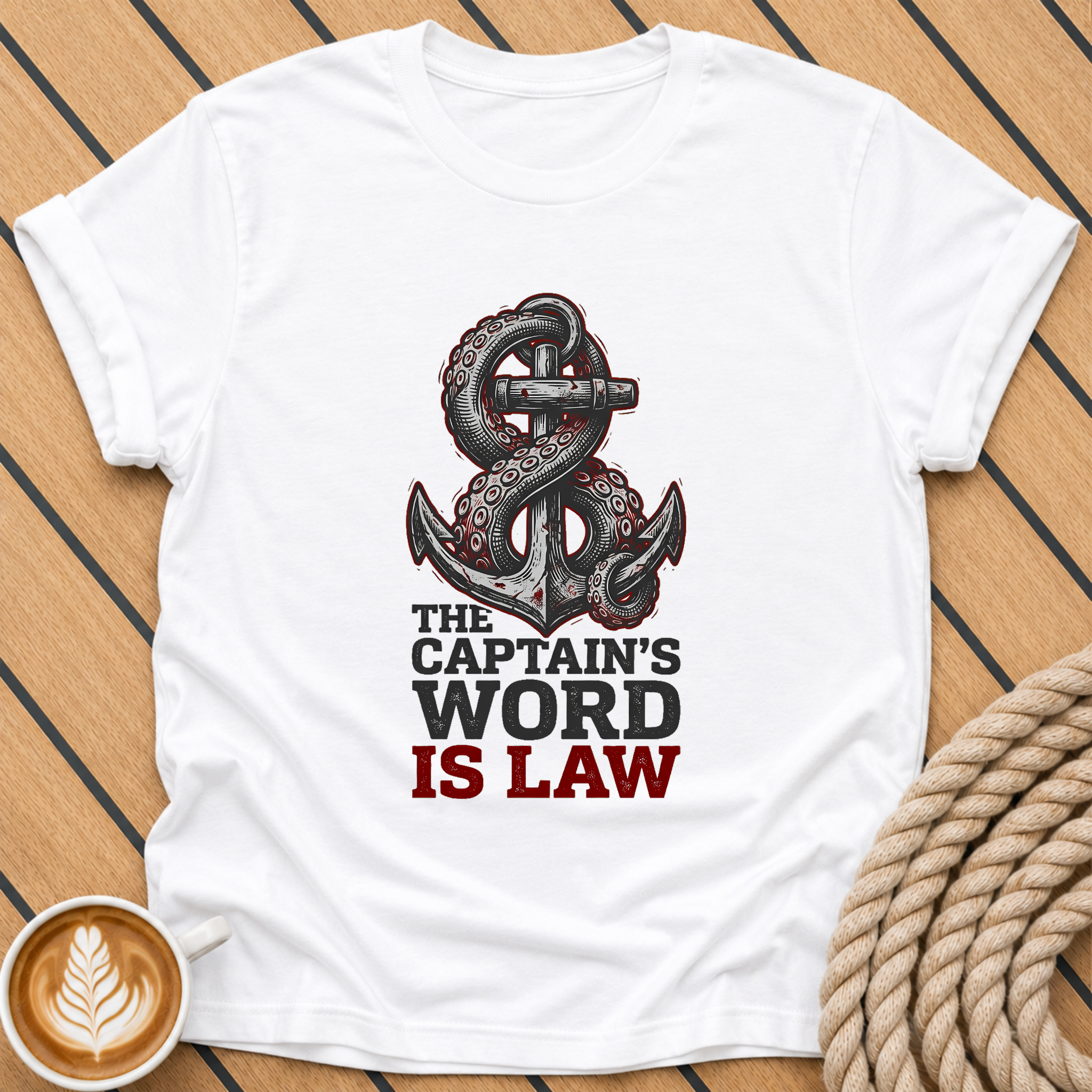 The Captain’s Word Is Law Nautical Anchor T‑Shirt